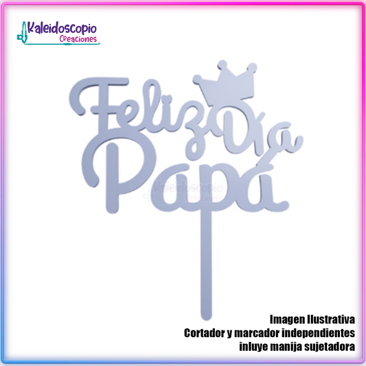 Feliz dia papá topper cake