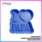 I love Papá Cortador para galletas y fondant